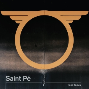 Saint Pe - Fixed Focus in the group CD / Pop-Rock at Bengans Skivbutik AB (2426881)