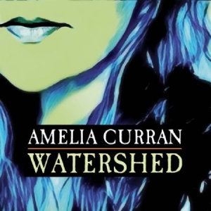 Curran Amelia - Watershed in the group VINYL / Rock at Bengans Skivbutik AB (2426916)