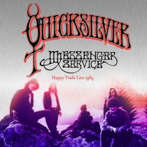 Quicksilver Messenger Service - Happy Trails Live 1969 in the group CD / Rock at Bengans Skivbutik AB (2426942)