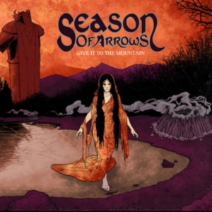 Season Of Arrows - Give It To The Mountain in the group CD / Hårdrock at Bengans Skivbutik AB (2426984)