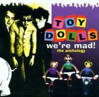 Toy Dolls - We're Mad! The Anthology in the group CD / Pop-Rock at Bengans Skivbutik AB (2428373)