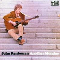 John Renbourn - Another Monday in the group CD / Worldmusic/ Folkmusik at Bengans Skivbutik AB (2428374)