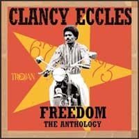 Clancy Eccles - Freedom - The Anthology 1967-7 in the group CD / Reggae at Bengans Skivbutik AB (2428394)