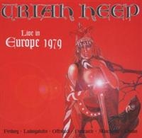 Uriah Heep - Live In Europe 1979 i gruppen CD / Pop-Rock hos Bengans Skivbutik AB (2428416)