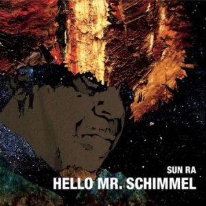 Sun Ra - Mello Mr Schimmel in the group VINYL / Jazz at Bengans Skivbutik AB (2429301)