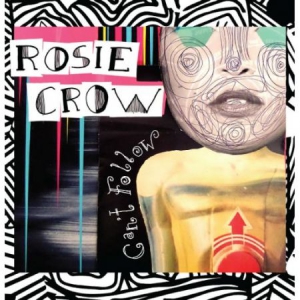 CROW ROSIE - Can't Follow in the group OUR PICKS / Record Store Day / RSD-Sale / RSD50% at Bengans Skivbutik AB (2429361)