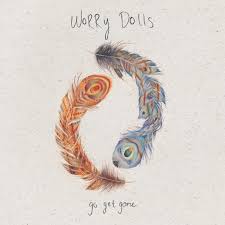 Worry Dolls - Go Get Gone (Rsd 2017) in the group OUR PICKS / Record Store Day / RSD-Sale / RSD50% at Bengans Skivbutik AB (2429545)