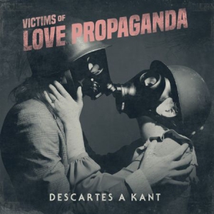Descartes A Kant - Victims Of Love Propaganda in the group VINYL / Rock at Bengans Skivbutik AB (2430389)