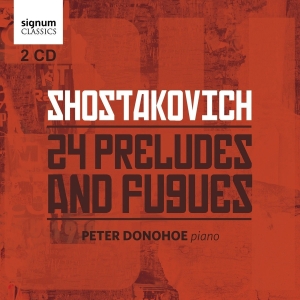 Peter Donohoe - 24 Preludes And Fugues in the group CD / Klassiskt at Bengans Skivbutik AB (2430508)