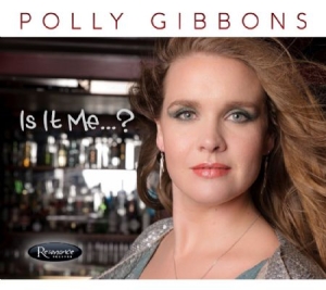Gibbons Polly - Is It Me..? in the group CD / Jazz/Blues at Bengans Skivbutik AB (2431754)