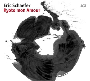 Eric Schaefer - Kyoto Mon Amour in the group CD / Jazz at Bengans Skivbutik AB (2431780)