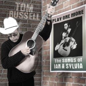 Russell Tom - Play One MoreSongs Of Ian & Sylvia in the group CD / Country at Bengans Skivbutik AB (2433363)
