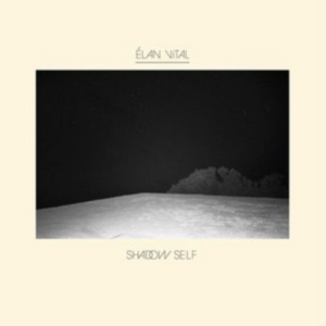 Elan Vital - Shadow Self in the group CD / Pop-Rock at Bengans Skivbutik AB (2433503)