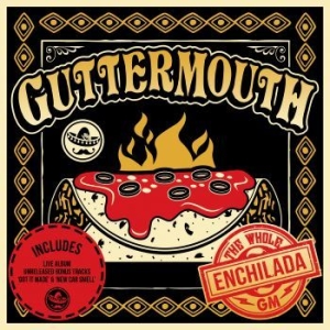 Guttermouth - Whole Enchilada in the group OUR PICKS / Blowout / Blowout-CD at Bengans Skivbutik AB (2438368)