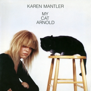Karen Mantler - My Cat Arnold in the group VINYL / Jazz at Bengans Skivbutik AB (2438383)