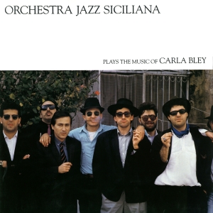 Carla Bley - Orchestra Jazz Siciliana in the group VINYL / Jazz at Bengans Skivbutik AB (2438384)