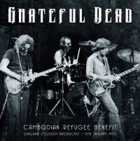 Grateful Dead - Cambodian Refugee Benefit 1979 in the group Minishops / Grateful Dead at Bengans Skivbutik AB (2443604)
