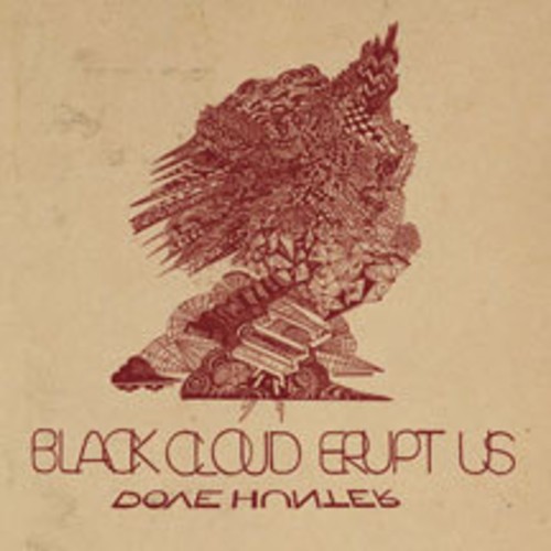 Dove Hunter - Black Cloud Erupt Us in the group CD / Rock at Bengans Skivbutik AB (2443751)