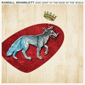 Bramblett Randall - Juke Joint At The Edge Of The World in the group VINYL / Country,Pop-Rock at Bengans Skivbutik AB (2443771)