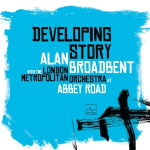 Broadbent Alan & London Metropolita - Developing Story in the group VINYL / Jazz/Blues at Bengans Skivbutik AB (2443911)