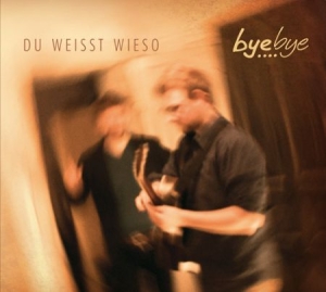 Byebye - Du Weisst Wieso in the group CD / Pop at Bengans Skivbutik AB (2443959)