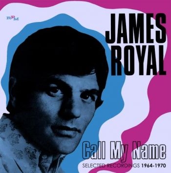 Royal James - Call My Name: Selected Recordings 1 in the group CD / Pop at Bengans Skivbutik AB (2443990)