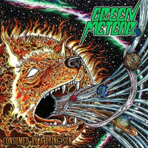 Green Meteor - Consumed By A Dying Sun in the group CD / Rock at Bengans Skivbutik AB (2444043)