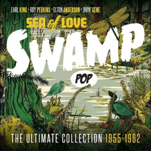 Blandade Artister - Sea Of Love - Swamp Pop in the group CD / Pop at Bengans Skivbutik AB (2461814)