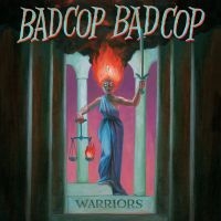 Bad Cop Bad Cop - Warriors (Vinyl Lp) in the group VINYL / Pop-Rock at Bengans Skivbutik AB (2461832)