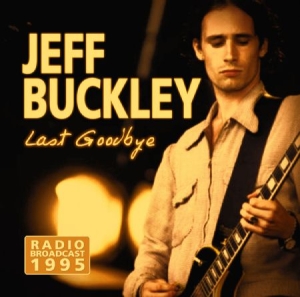 Buckley Jeff - Last Goodbye - Live 1995 in the group CD / Rock at Bengans Skivbutik AB (2461934)