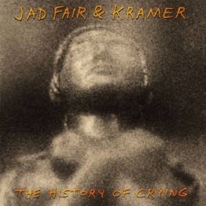 Fair Jad & Kramer - Music For Crying in the group VINYL / Rock at Bengans Skivbutik AB (2465364)