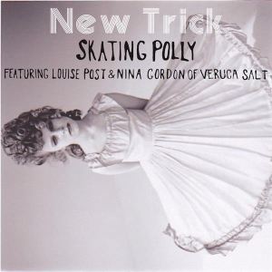 Skating Polly - New Trick in the group VINYL / Pop-Rock,Övrigt at Bengans Skivbutik AB (2466556)