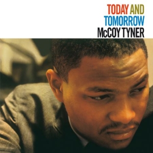 McCoy Tyner - Today And Tomorrow in the group VINYL / Jazz/Blues at Bengans Skivbutik AB (2478735)