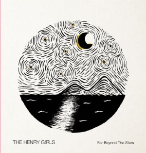 Henry Girls - Far Beyond The Stars in the group CD / Pop at Bengans Skivbutik AB (2478814)