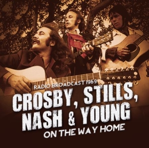 Crosby Stills Nash & Young - On The Way Home in the group Minishops / Crosby Stills Nash at Bengans Skivbutik AB (2478846)