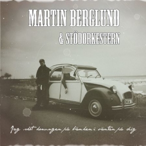 Berglund Martin & Stödorkestern - Jag Sköt Konungen På Bänken I Vänta in the group CD / Pop at Bengans Skivbutik AB (2478858)