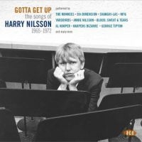 Various Artists - Gotta Get Up:Songs Of Harry Nilsson in the group CD / Pop-Rock at Bengans Skivbutik AB (2479558)