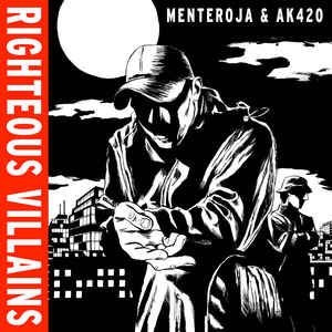 Menteroja & AK420 - Righteous villains in the group VINYL / Vinyl RnB-Hiphop at Bengans Skivbutik AB (2482628)