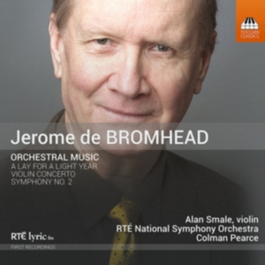 Bromhead Jerome De - Orchestral Music in the group OTHER / Books at Bengans Skivbutik AB (2482981)