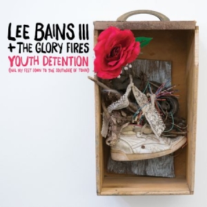 Bains Lee + The Glory Fires - Youth Detention in the group VINYL / Rock at Bengans Skivbutik AB (2487304)