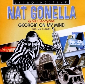 Nat Gonella & His Georgians - Georgia On My Mind in the group CD / Jazz at Bengans Skivbutik AB (2489123)
