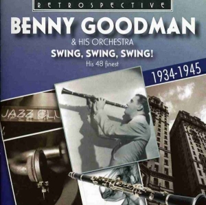 Benny Goodman & His Orchestra - Swing, Swing, Swing! in the group CD / Jazz at Bengans Skivbutik AB (2489125)