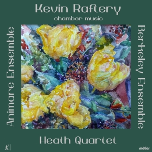 Raftery Kevin - Chamber Music in the group Externt_Lager /  at Bengans Skivbutik AB (2491269)