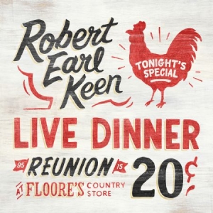 Keen Robert Earl - Live Dinner Reunion in the group CD / Country at Bengans Skivbutik AB (2491932)