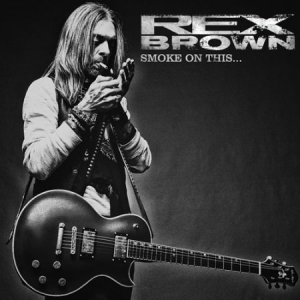 Rex Brown - Smoke On This.... in the group CD / Hårdrock at Bengans Skivbutik AB (2491949)