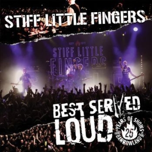 Stiff Little Fingers - Best Served Loud - Live At Barrowla in the group VINYL / Rock at Bengans Skivbutik AB (2492363)
