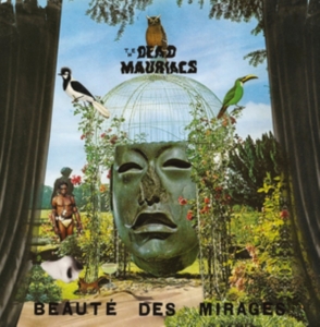 Dead Mauriacs - Beauté Des Mirages in the group VINYL / Pop-Rock at Bengans Skivbutik AB (2492681)