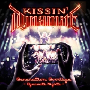 Kissin' Dynamite - Generation Goodbye - Dynamite (2 Cd in the group OTHER / Music-DVD & Bluray at Bengans Skivbutik AB (2498485)