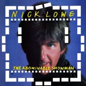 Lowe Nick - Abominable Showman in the group OUR PICKS / Classic labels / YepRoc / CD at Bengans Skivbutik AB (2498553)