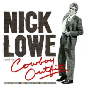 Lowe Nick - Nick Lowe And His Cowboy Outfit (+ in the group OUR PICKS / Classic labels / YepRoc / Vinyl at Bengans Skivbutik AB (2498556)